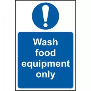 Wash Food Equipment Only&rsquo; Sign; Non Adhesive Rigid PVC 200mm