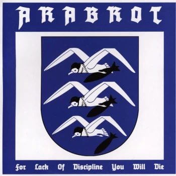 Arabrot - For Lack Of Discipline You Will Die Vinyl