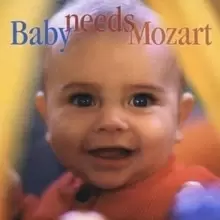 Baby Needs Mozart