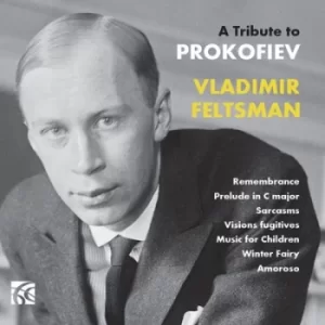 A Tribute to Prokofiev by Vladimir Feltsman CD Album