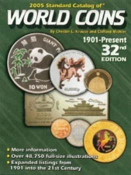 2005 Standard Catalog of World Coins by Chester L Krause and Clifford Mishler and Chester L Krause Book