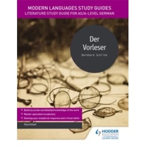 Modern Languages Study Guides: Der Vorleser : Literature Study Guide for AS/A-level German