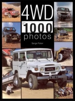 4wd in 1000 Photos by Serge Potier Hardback