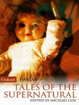 12 Tales of the Supernatural by Michael Cox Paperback