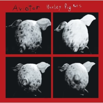 Aviator - Huxley Pig Part 2 CD