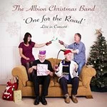 Albion Christmas Band (The) - One For the Road (Music CD)