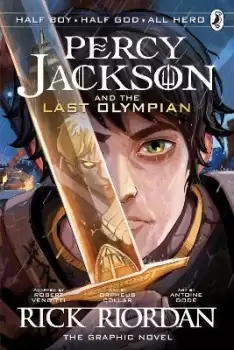 The Last Olympian: The Graphic Novel (Percy Jackson by Rick Riordan