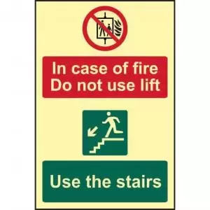 In Case Of Fire Do Not Use Lift Use The Stairs sign 200 x 300mm. Made