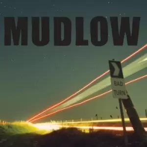 Bad Turn by Mudlow CD Album