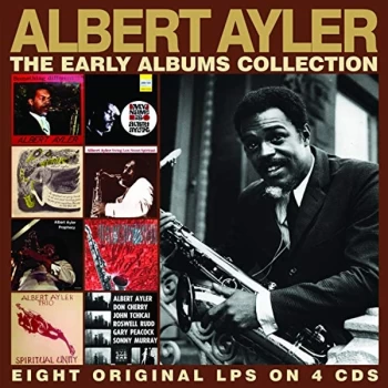 Albert Ayler - The Early Albums Collection CD