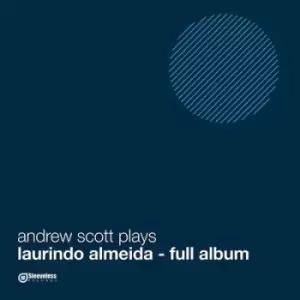 Andrew Scott Plays Laurindo Almeida - Full Album by Laurindo Almeida CD Album