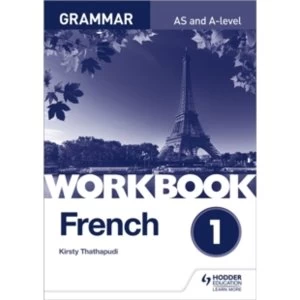 French A-level Grammar Workbook 1