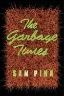 garbage timeswhite ibis two novellas