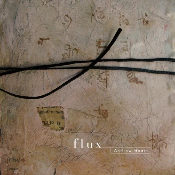 Andrew Heath - Flux CD