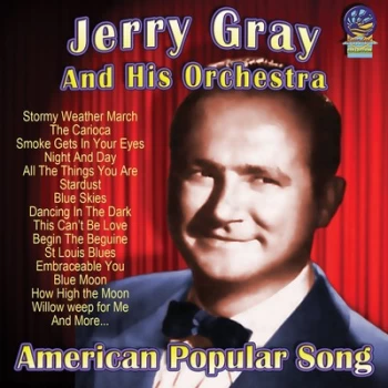 American Popular Song by Gerry Gray & His Orchestra CD Album