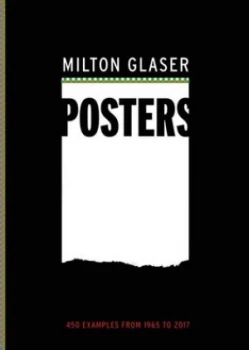 Milton Glaser posters by Milton Glaser