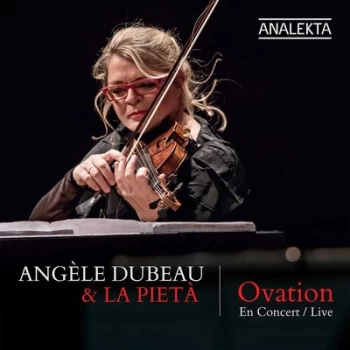 Angele Dubeau & La Pieta Ovation by Angele Dubeau CD Album