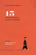 15 things seminary couldnt teach me