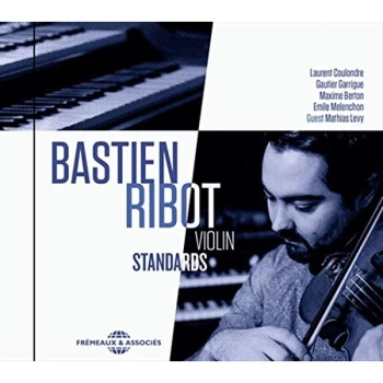 Bastien Ribot - Violin Standards CD