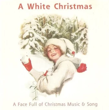 A White Christmas A Face Full of Christmas Music & Song by Various Artists CD Album