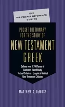 Pocket Dictionary for the Study of New Testament Greek