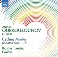 Atanas Ourkouzounov Cycling Modes - Sonatas Nos 1-5 by Atanas Ourkouzounov CD Album