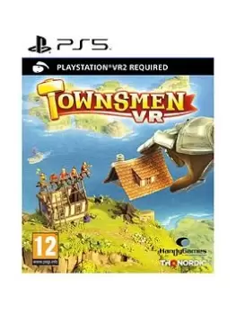 Townsmen VR PSVR2 PS5 Game