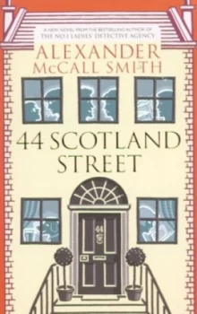 44 Scotland Street by Alexander Mccall Smith Paperback