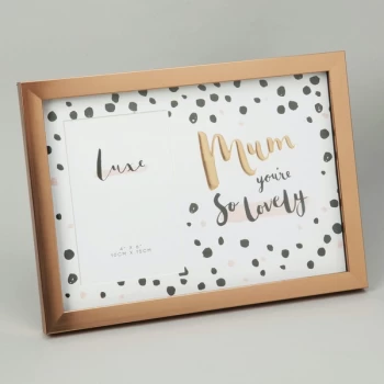 4" x 6" - Luxe Rose Gold Photo Frame - Mum