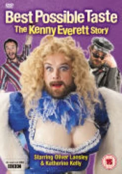 Best Possible Taste: The Kenny Everett Story