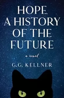 Hope, a History of the Future : A Novel