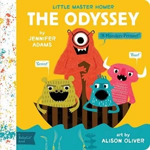 Little Master Homer: The Odyssey by Jennifer Adams (Board book, 2016)