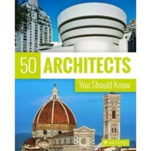 50 Architects You Should Know