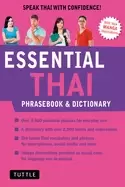 essential thai phrasebook and dictionary speak thai with confidence revised
