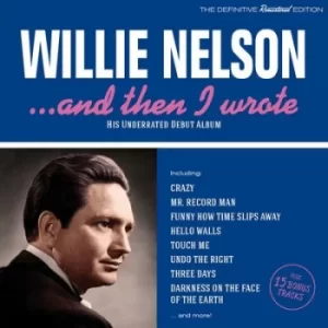 and Then I Wrote by Willie Nelson CD Album