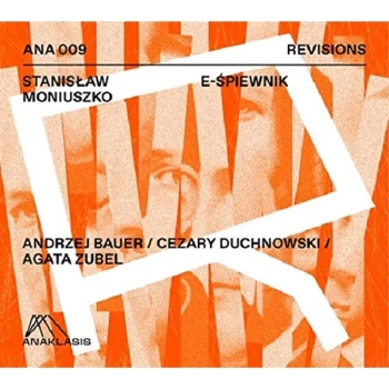 Agata Zubel; Andrej Bauer - Stanislaw Moniuszko: E-Spiewnik CD