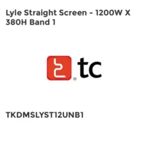 TC Group Lyle Straight Screen - 1200W x 380H Band 1