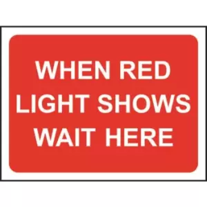 Zintec 1050x750mm When Red Light Shows Wait Here Road Sign with Frame