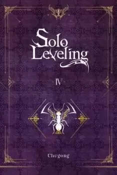 Solo Leveling, Vol. 4 (novel) by Chugong