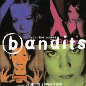 Bandits - Bandits-Die Musik Zum Film CD Album - Used