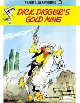 Lucky Luke 48 - Dick Digger's Gold Mine by Morris