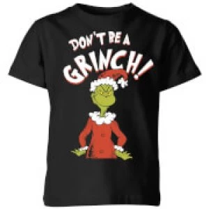 The Grinch Dont Be A Grinch Kids Christmas T-Shirt - Black - 3-4 Years