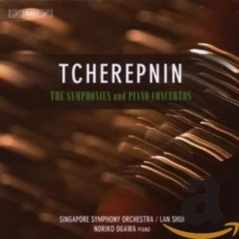 Alexander Tcherepnin - Alexander Tcherepnin: The Symphonies and Piano Concertos CD