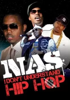 Nas: I Don't Understand - Hip Hop Unauthorised - DVD - Used