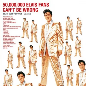 50000000 Elvis Fans Cant Be Wrong Elvis Gold Records - Volume 2 by Elvis Presley Vinyl Album