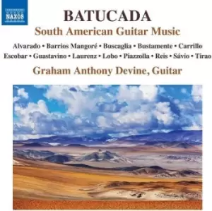 Batucada South American Guitar Music by Graham Anthony Devine CD Album