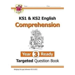 New KS1 & KS2 English Targeted Question Book: Comprehension - Year 3 Ready