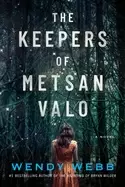 keepers of metsan valo a novel