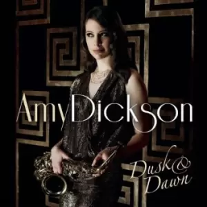 Amy Dickson - Amy Dickson: Dusk & Dawn CD Album - Used