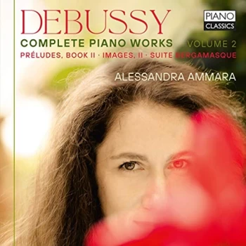 Alessandra Ammara - Debussy: Complete Piano Works CD